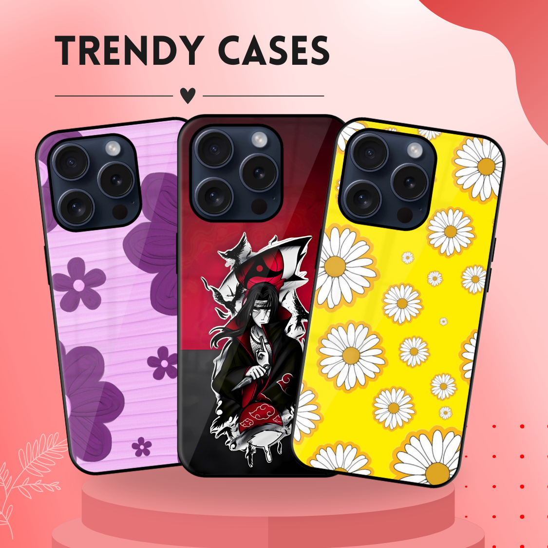 Trendy Cases